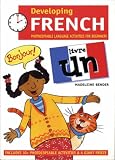 Developing French: Livre Un Photocopiable Language Activities for Beginners: Photocopiable Language Activities for the Beginner (Developings)
