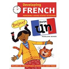Developing French: Livre Un Photocopiable Language Activities for Beginners: Photocopiable Language Activities for the Beginner