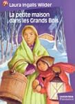 La Petite Maison dans les grands bois