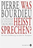 Was heisst sprechen?: Zur Ökonomie des sprachlichen Tausches