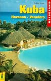 Kuba, Havanna, Varadero - Andreas Drouve