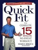 Quick Fit: The Complete 15-Minute No-Sweat Workout