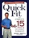 Quick Fit: The Complete 15-Minute No-Sweat Workout