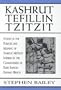 Kashrut Tefillin Tzitzit: Studies in the Purpose and Meaning of Symbolic Mitzvot Inspired by the Commentaries of Rabbi Samson Raphael Hirsch