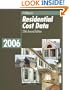 Residential Cost Data 2006 (Means Residential Cost Data)