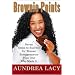 Brownie Points: Seven Steps to Success for Woman Entrepreneurs from One Who Made It