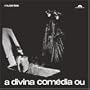 DIVINA COMEDIA OU ANDO MEIO DESLIGADO