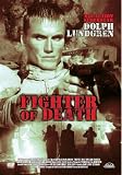 Fighter of Death - Dolph Lundgren