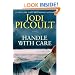 Handle with Care: A Novel
