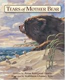 Tears of Mother Bear