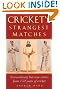 Cricket's Strangest Matches
