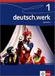 deutsch.werk. Arbeitsbuch f�r Gymnasien: deutsch.werk 1. Sch�lerbuch Gymnasium. 5. Schuljahr: BD 1