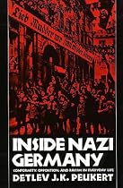 Inside Nazi Germany: Conformity, Opposition, and Racism in Everyday Life