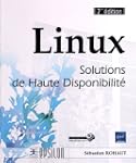 Linux - Solutions de Haute Disponibil...