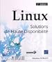 Linux - Solutions de Haute Disponibilit� (seconde �dition)