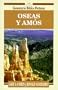 Oseas y Amos (Comentario B�blico Portavoz) (Spanish Edition)