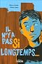 Il n'y a pas si longtemps...