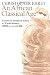 An African Classical Age: Eastern and Southern Africa in World History, 1000 B.C. to A.D. 400 by Christopher Ehret