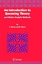 An Introduction to Queueing Theory: and Matrix-analytic Methods