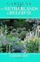 Gardens of the Netherlands and Belgium (Gardens of Europe)