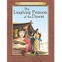 The Laughing Princess of the Desert: The Diary of Sarah's Traveling Companion (Promised Land Diaries)