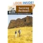 Surviving the Desert (Simply Survival: Greg Davenport's Books for the Wilderness)