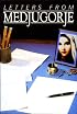 Letters from Medjugorje