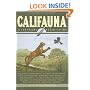 Califauna: A Literary Field Guide (California Legacy)