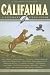 Book Califauna: A Literary Field Guide (California Legacy) (California Legacy)