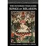 The Hundred Thousand Songs of Milarepa: The Life-Story and Teaching of the Greatest Poet-Saint Ever to Appear in the History of Buddhism