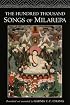 The Hundred Thousand Songs of Milarepa: The Life-Story and Teaching of the Greatest Poet-Saint Ever to Appear in the History of Buddhism