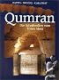 Qumran: Die Schriftrollen vom Toten Meer