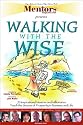 Walking with the Wise