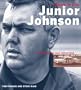 Junior Johnson: Brave in Life