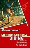 Search : Foghorn Outdoors Northern California Biking: 150 of the Best Road and Trail Rides (Foghorn Outdoors)