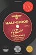 Half-Blood Blues: A Novel