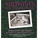 Midwives of an Unnamed Future: Spirituality for Women in Times of Unprecedented Change
