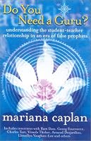 Do You Need a Guru?: Understanding the Student--Teacher Relationship in an Era of False Prophets