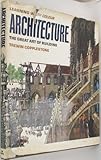 Architecture: the great art of building