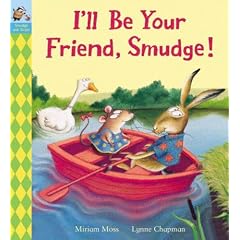 I'll Be Your Friend, Smudge!