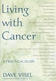 Living With Cancer: A Practical Guide