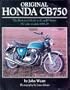 Original Honda CB750: The Restorer's Guide to K and F Series 750 sohc models, 1968-1978