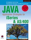 Java Application Strategies for iSeries and AS 400--Second Edition