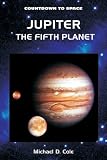 Jupiter the Fifth Planet (Countdown to Space)