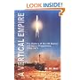A Vertical Empire: The History of the UK Rocket and Space Programme, 1950-1971