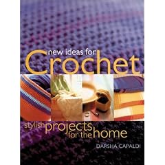 New Ideas for Crochet: Stylish Projects for the Home