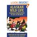 Alaskan Wild Life : Humorous Perspectives on Life in the Bush