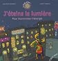 J'�teins la lumi�re : Pour �conomiser l'�nergie