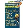 The Cat Who Blew the Whistle (Cat Who...) by Lilian Jackson Braun