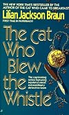 The Cat Who Blew the Whistle (Cat Who... (Audio))